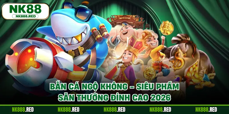 Bắn Cá Ngộ Không