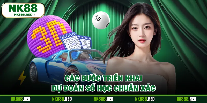 Các bước triển khai dự đoán số học chuẩn xác