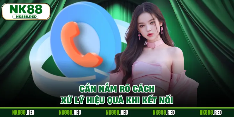 Cần nắm rõ cách xử lý hiệu quả khi kết nối