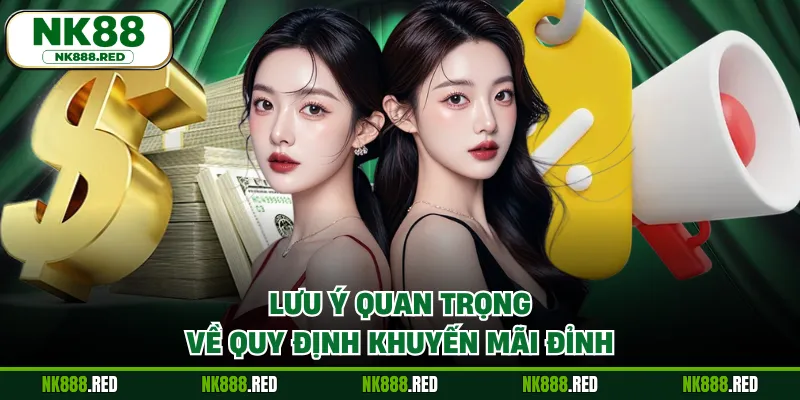 Lưu ý quan trọng về quy định khuyến mãi đỉnh