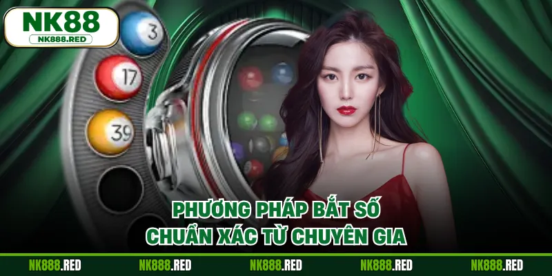 Phương pháp bắt số chuẩn xác từ chuyên gia